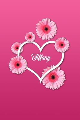 Download Tiffany: Matte Softcover Paperback, 6 X 9 Inch Personalized Notebook Journal with 120 Blank Lined Pages Gift for Girls Teens Women -  file in ePub
