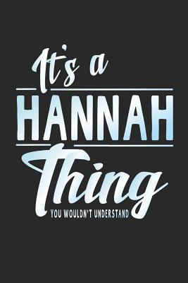 Download It's a Hannah Thing You Wouldn't Understand: First Name Funny Sayings Personalized Customized Names Women Girl Mother's Day Gift Notebook Journal -  file in PDF