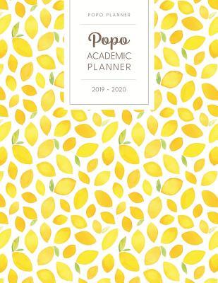 Download Popo Academic Planner 2019-2020: Monthly & Weekly - Dated with Todo Notes - Yellow Lemon -  | PDF