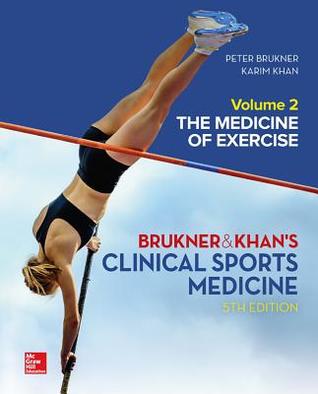 Read Clinical Sports Medicine: The Medicine of Exercise 5e, Vol 2 - Peter Brukner | PDF