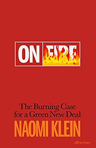Download On Fire: The Burning Case for a Green New Deal - Naomi Klein file in PDF