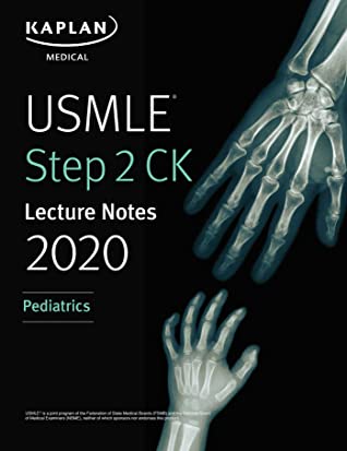 Download USMLE Step 2 CK Lecture Notes 2020: Pediatrics - Kaplan Medical | PDF