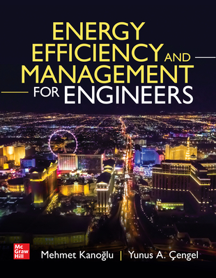 Download Energy Efficiency and Management for Engineers - Mehmet Kanoğlu | ePub
